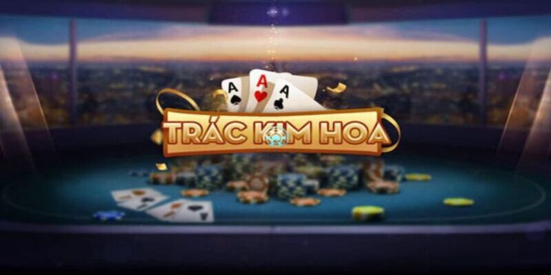 Trác kim hoa tựa game nổ hũ đỉnh cao tại QQ88